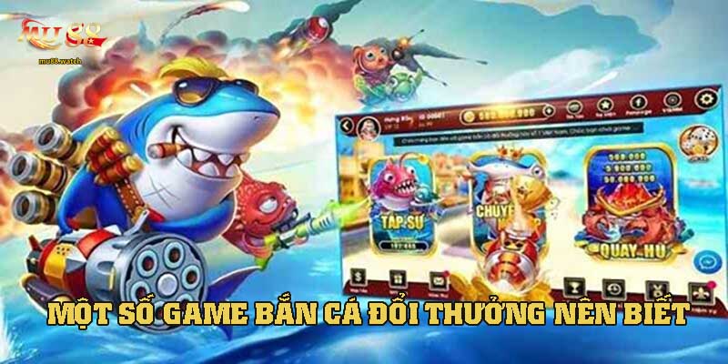 Một số game hay nên biết