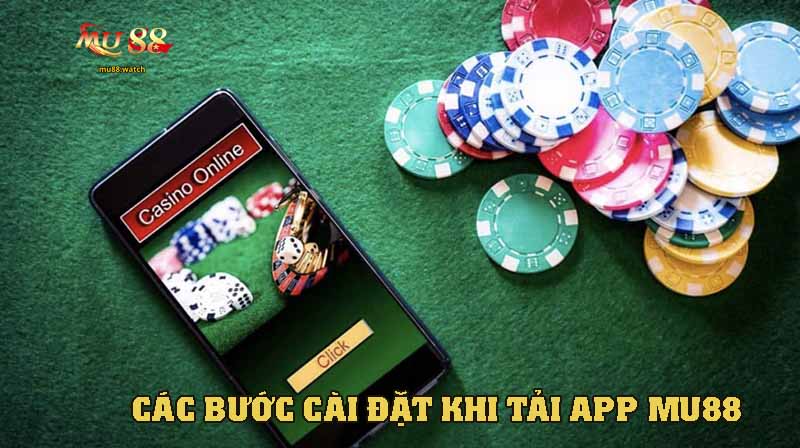 Hướng dẫn cách tải app MU88 trên Android